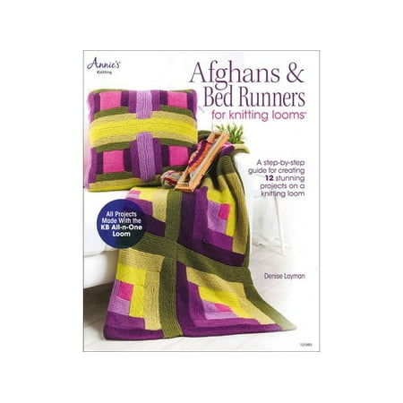 Annie's Afghans & Bed Runners For Knitting LoomsBk