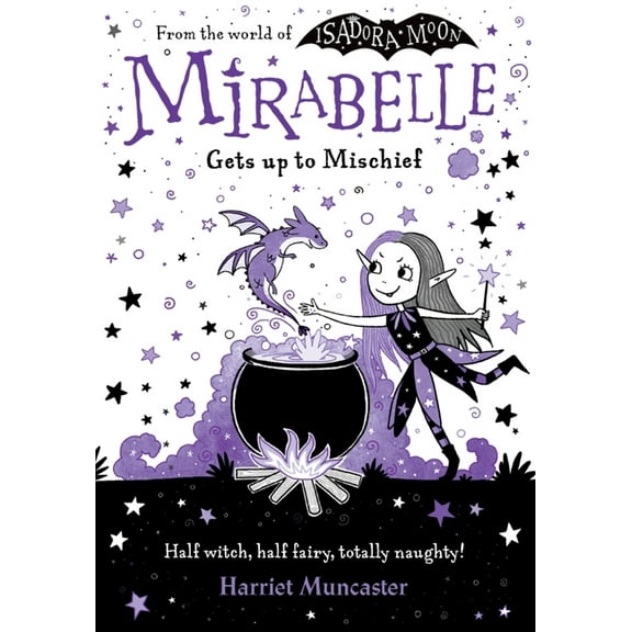 Mirabelle Mirabelle Gets Up to Mischief: Volume 1, (Paperback)