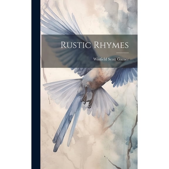 Rustic Rhymes (Hardcover)