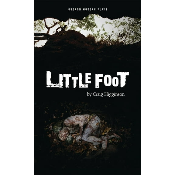 Oberon Modern Plays Little Foot, (Paperback)