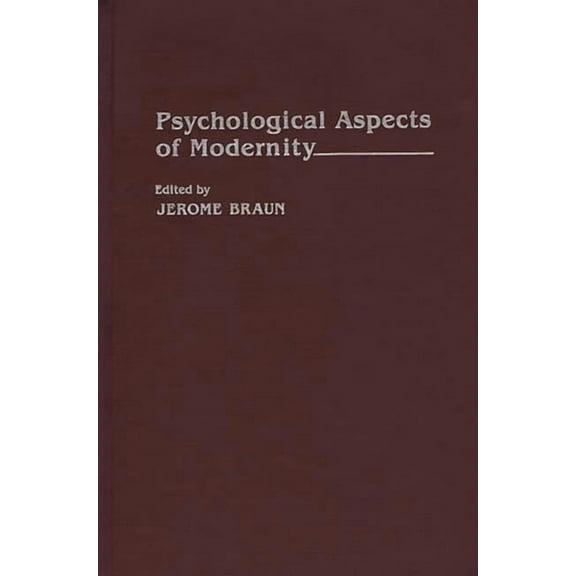Psychological Aspects of Modernity, (Hardcover)