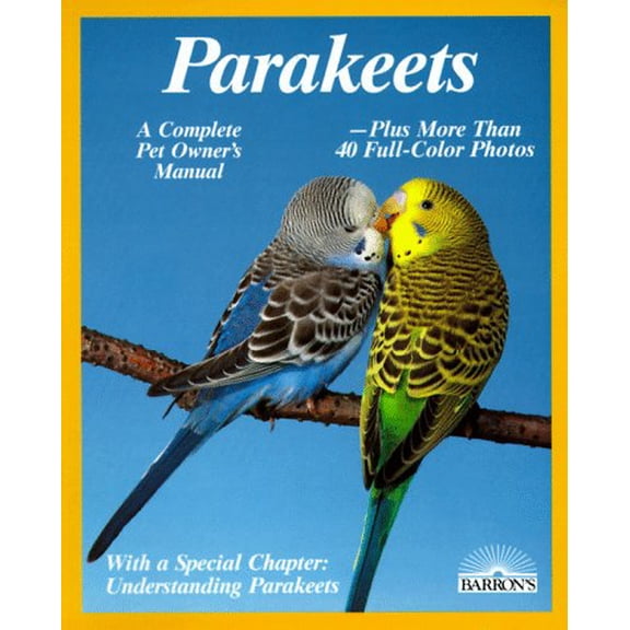 Pre-Owned Parakeets: How to Take Care of Them and Understand Them, 9780812044379, 0812044371, Paperback, 2nd edition