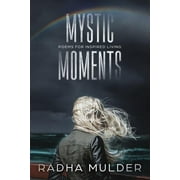 Mystic Moments: Poems For Inspired Living (Paperback)