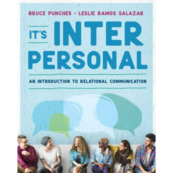 Pre-Owned It's Interpersonal: An Introduction to Relational Communication Paperback