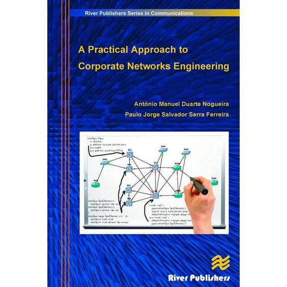 A Practical Approach to Corporate Networks Engineering, (Hardcover)