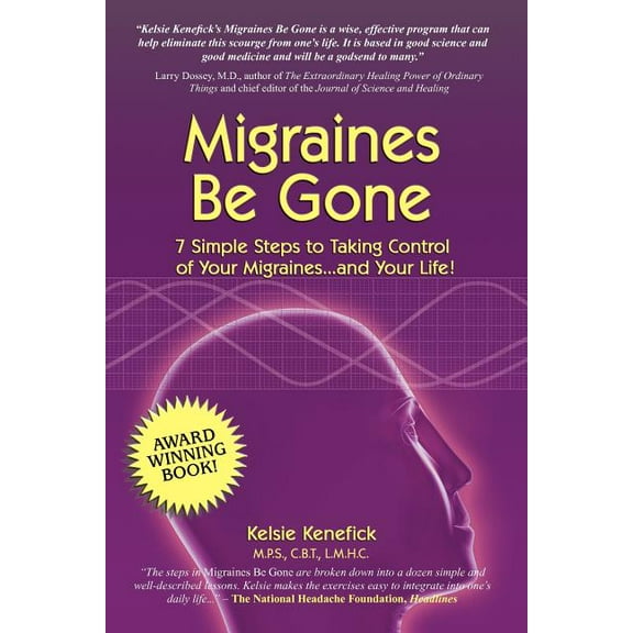 Migraines Be Gone (Paperback)