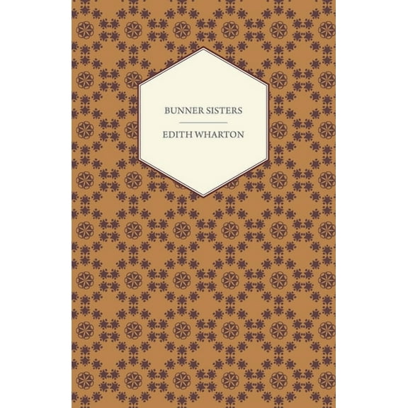 Bunner Sisters, (Paperback)