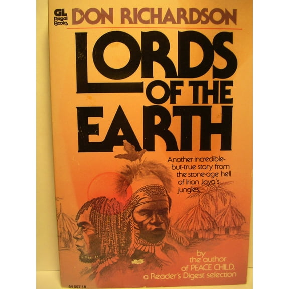 Lords of the Earth (Paperback) by Don Richardson