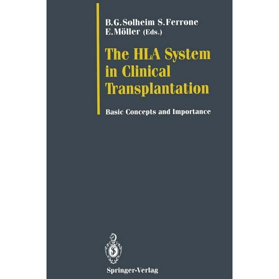 The HLA System in Clinical Transplantation: Basic Concepts and Importance, (Paperback)
