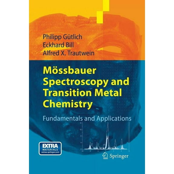 Mössbauer Spectroscopy and Transition Metal Chemistry: Fundamentals and Applications (Paperback)