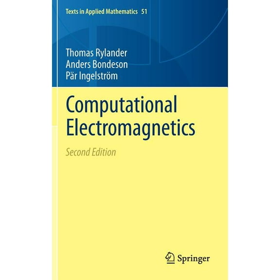 Texts in Applied Mathematics Computational Electromagnetics, Book 51, (Hardcover)