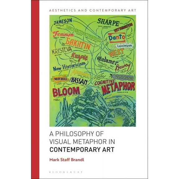 Aesthetics and Contemporary Art A Philosophy of Visual Metaphor in Contemporary Art, (Paperback)