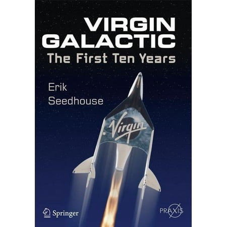 UPC: 9783319092614 | Virgin Galactic: The First Ten Years (Paperback)