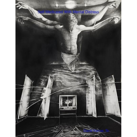 Self-Medicated With Mental Distress, (Paperback)