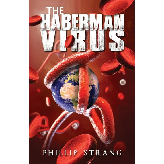 Steve Case Thriller The Haberman Virus, Book 1, (Paperback)