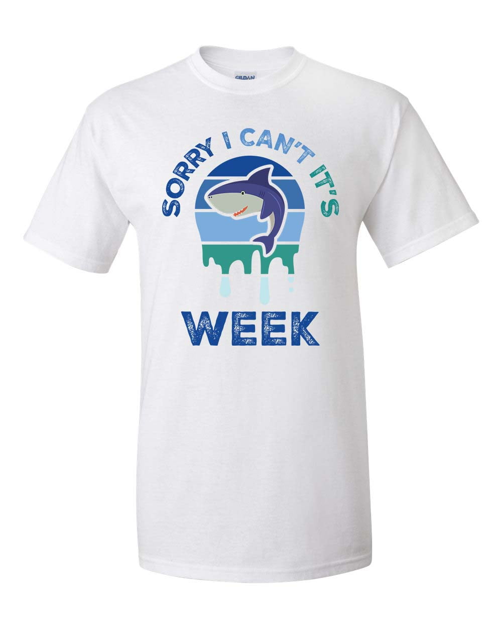 Sorry I Can't It's Shark Week Unisex Adult Short Sleeve T-shirt