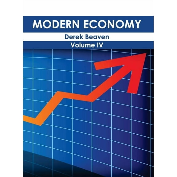 Modern Economy: Volume IV (Hardcover)