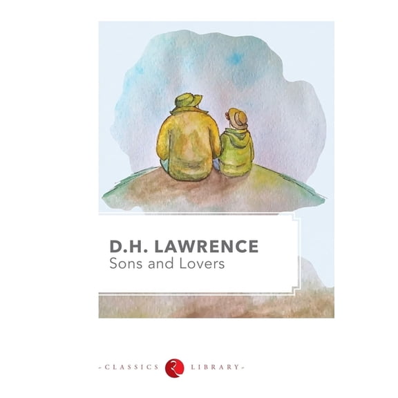 Sons and Lovers, (Paperback)