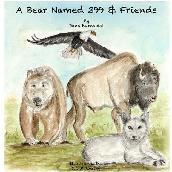 A Bear Named 399 & Friends, (Paperback)