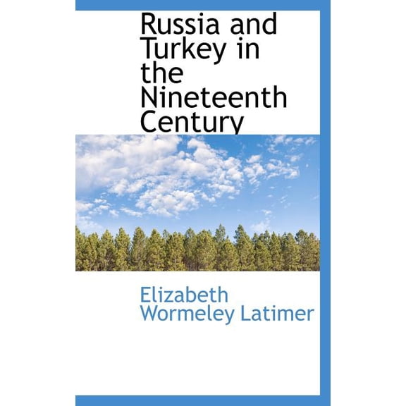 Russia and Turkey in the Nineteenth Century (Hardcover)