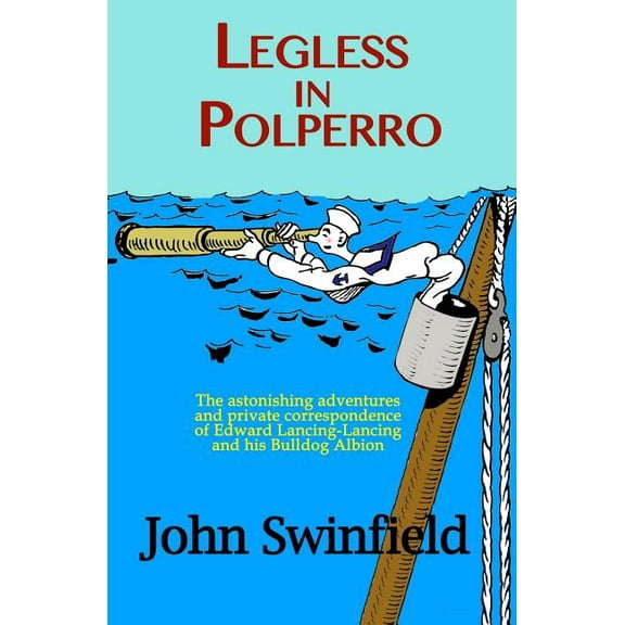 Legless in Polperro (Paperback)