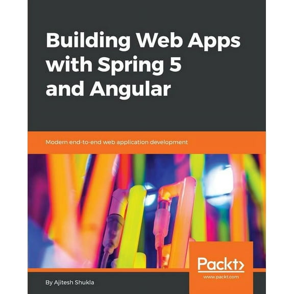 Building Web Apps with Spring 5 and Angular (Paperback)