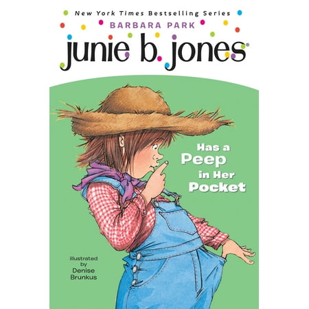 Junie B. Jones: Junie B. Jones Has a Peep in Her Pocket (Paperback)