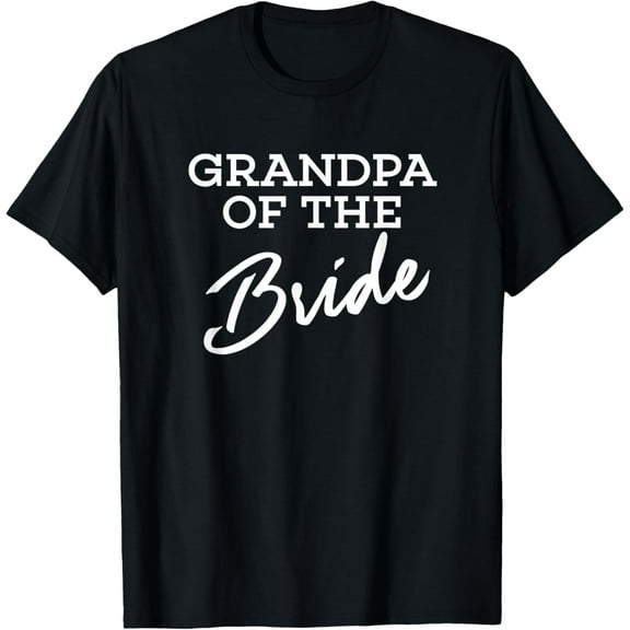 100% pure cotton short-sleeved men and womenGrandpa of the Bride special Wedding t shirt for Grandfather T-Shirt
