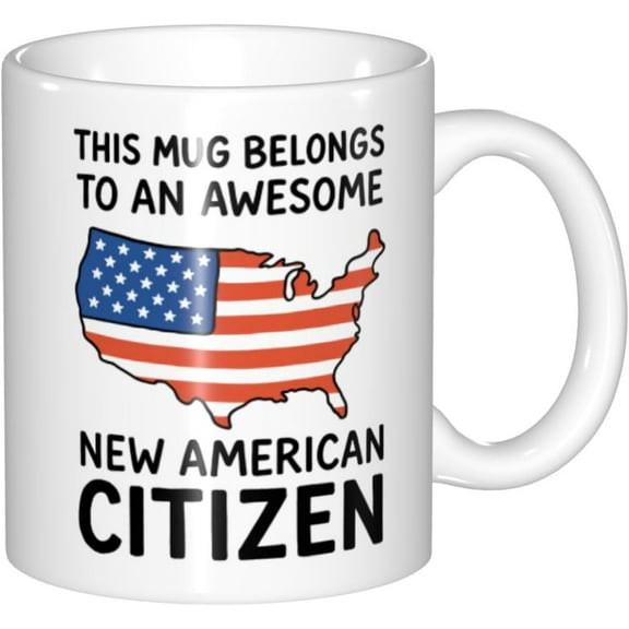 Funny New American Citizen Coffee Mug - This Mug Belongs To An Awesome New American Citizen Citizenship Gifts American Flag Coffee Mug，US Citizenship Gifts for New Americans，11 oz White Mug