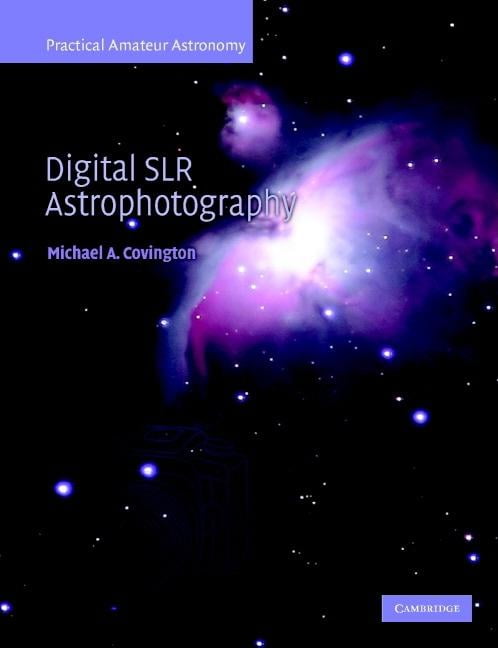 Practical Amateur Astronomy Digital SLR Astrophotography (Paperback)