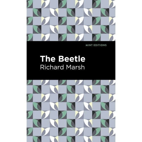 Mint Editions (Horrific, Paranormal, Sup The Beetle, (Paperback)