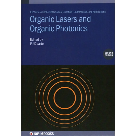 Organic Lasers and Organic Photonics (Second Edition), (Hardcover)