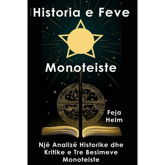 Historia e Feve Monoteiste, (Paperback)