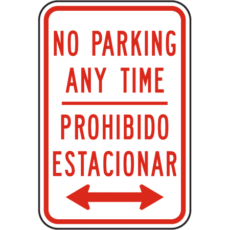 Metal Street Sign - Traffic Signs - Bilingual No Parking Any Time Sign 12 x 8 Aluminum Metal Sign Street Weather Approved Sign 0.04 Thickness
