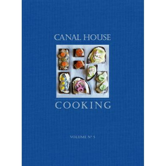 Pre-Owned Canal House Cooking Volume No. 5: The Good Life (Volume 5) (Flexibound) 0982739419 9780982739419