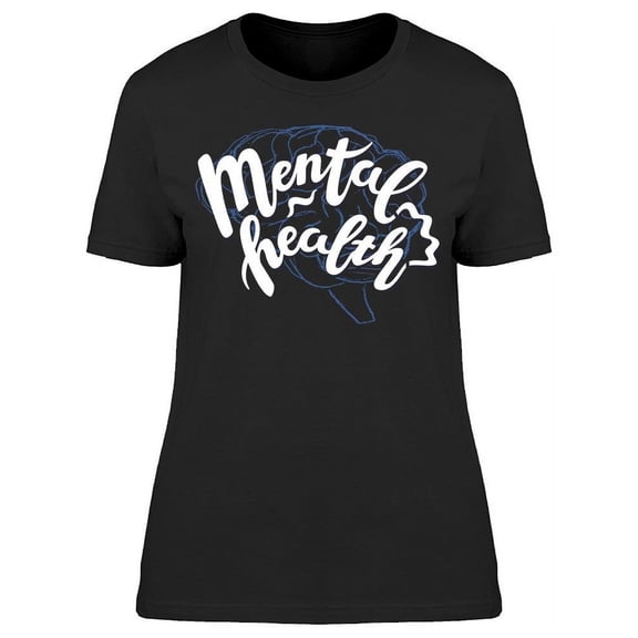 Inspirational Mental Health T-Shirt Women -Image by Shutterstock, Female XX-Large