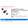 thumbnail image 2 of A/C High Side Pressure Switch - Compatible with 1976 - 1979 Oldsmobile Cutlass Supreme 1977 1978, 2 of 2