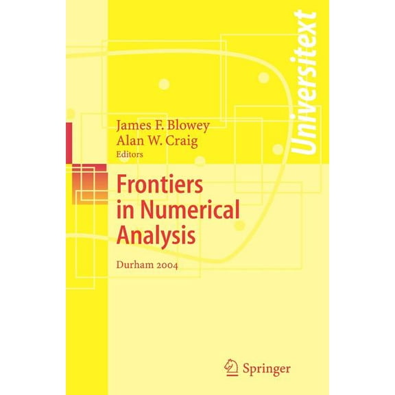 Universitext Frontiers of Numerical Analysis: Durham 2004, (Paperback)
