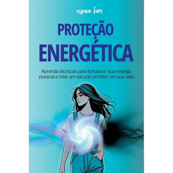 ProteÃ§Ã£o EnergÃ©tica, (Paperback)