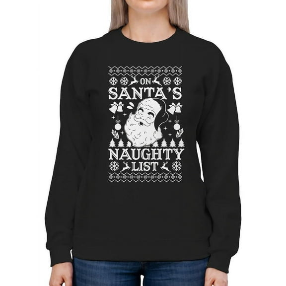 Santa's Naughty List Christmas Women's Sweatshirt