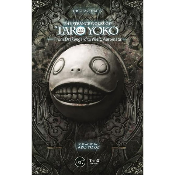 The Strange Works of Taro Yoko: From Drakengard to Nier: Automata, (Hardcover)