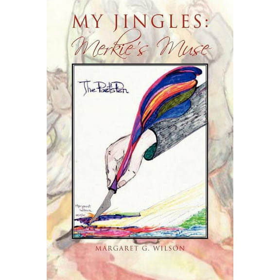 My Jingles: Merkie's Muse: Merkie's Muse, (Paperback)