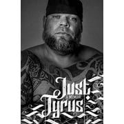 Just Tyrus : A Memoir (Hardcover)