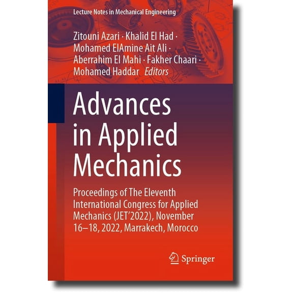 Lecture Notes in Mechanical Engineering Advances in Applied Mechanics: Proceedings of the Eleventh International Congress for Applied Mechanics (Jet'2022), Nove, (Paperback)