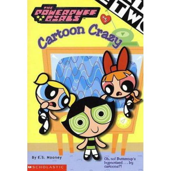 Pre-Owned Cartoon Crazy (Powerpuff Girls #3) (Paperback) 0439160219 9780439160216