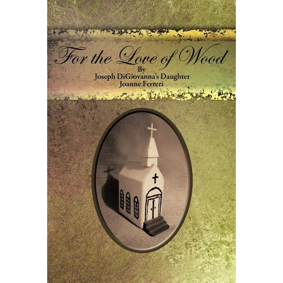 For the Love of Wood/For the Love of Food (Paperback)
