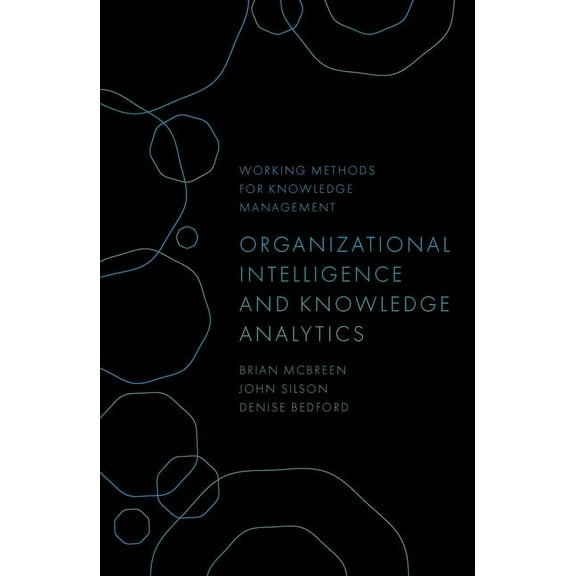 Working Methods for Knowledge Management Organizational Intelligence and Knowledge Analytics, (Hardcover)