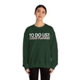 thumbnail image 4 of Funny To Do List Event Planner Retirement Worker Pa Gildan 18000 Sweatshirt, 4 of 4