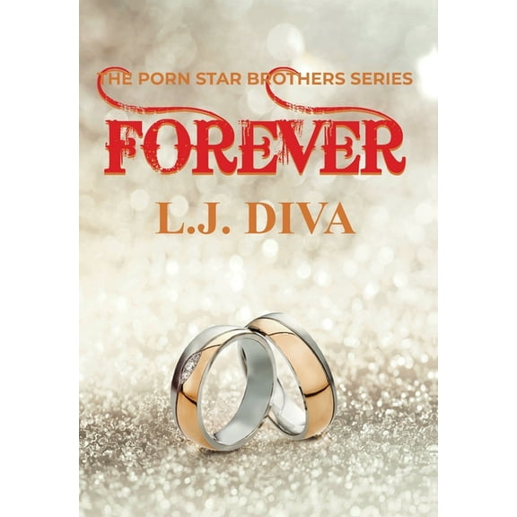 The Porn Star Brothers: Forever (Series #6) (Hardcover)