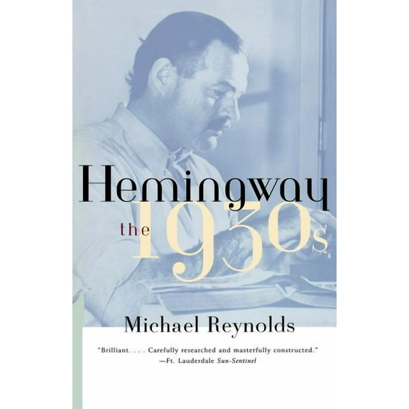 Hemingway: The 1930s, (Paperback)